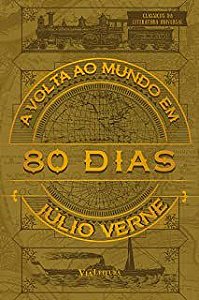 Livro a Volta ao Mundo em 80 Dias Autor Verne, Júlio (2017) [usado]