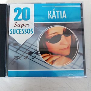 Cd Kátia - 20 Super Sucessos Interprete Kátia [usado]