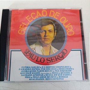 Cd Paulo Sergio - Seleção de Ouro Interprete Paulo Sergio [usado]