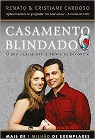 Livro Casamento Blindado - o seu Casamento À Prova de Divórcio Autor Cardoso, Renato & Cristiane (2012) [usado]