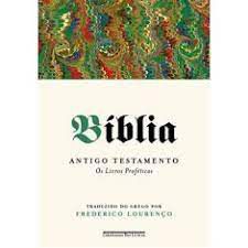 Livro Bíblia - Antigo Testamento: os Livros Proféticos Autor Lourenço, Frederico (tradutor) (2019) [seminovo]