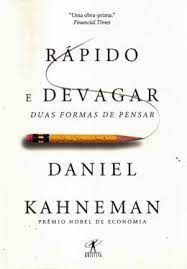 Livro Rápido e Devagar: Duas Formas de Pensar Autor Kahneman, Daniel (2019) [usado]