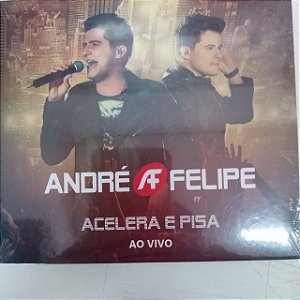 Cd André a Felipe - Acelera e Pisa Capa Digipack Interprete André a Felipe (2015) [novo]