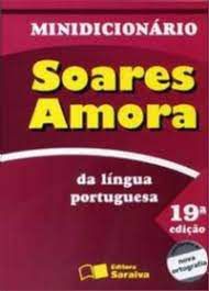 Livro Minidicionário Soares Amora da Língua Portuguesa Autor Amora, Soares (2008) [usado]