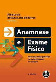 Livro Anamnese e Exame Fisico Autor Barros, Alba Lucia Botura Leite de (2016) [usado]