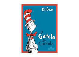 Livro o Gatola da Cartola Autor Seuss, Dr. (2018) [usado]