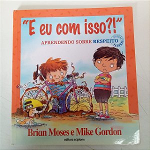 Livro e Eu com Isso? Autor Moses, Brian (2016) [usado]