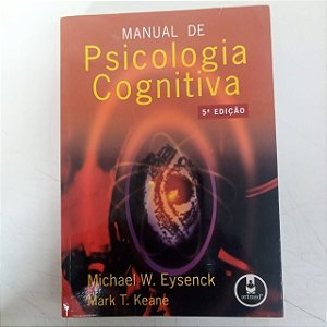 Livro Manual de Psicologia Cognitiva Autor Eysenck, Michael W. (2007) [usado]