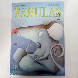 Livro Fabulas 2 Autor França, Mary (2000) [usado]
