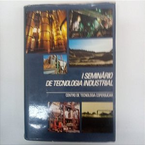 Livro 1 Seminário de Tecnologia Industrial Autor Copersucar (1983) [usado]
