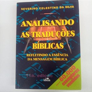 Livro Analisando as Traduções Bíblcas Autor Silva, Severino Celestino da (2014) [usado]