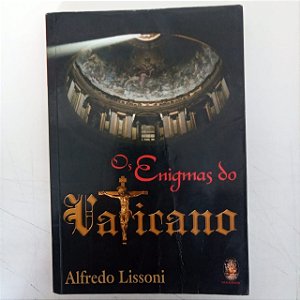 Livro os Enigmas do Vaticano Autor Lissoni, Alfredo (2005) [usado]