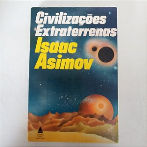 Livro Civilizações Extraterrenas Autor Asinov, Isaac (1980) [usado]
