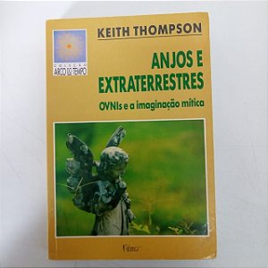 Livro Anjos e Exttraterrestre Autor Thompson, Keith (1993) [usado]