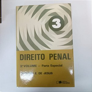 Livro Direito Penal Vol.3 Parte Especial Autor Jesus, Damásio E. (1996) [usado]