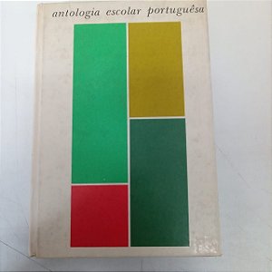 Livro Antologia Escolar Portuguesa Autor Rebelo, Marques (1970) [usado]