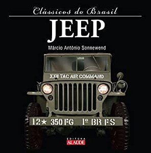 Livro Jeep - Clássicos do Brasil Autor Sonnewnd, Márcio Antonio (2013) [usado]