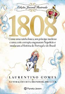 Livro 1808 (edição Juvenil Ilustrada) Autor Gomes, Laurentino (2008) [usado]