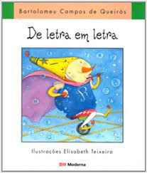 Livro de Letra em Letra Autor Queirós, Bartolomeu Campos de (2004) [usado]