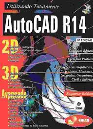 Livro Autocad R14 Autor Baldam, Roquemar de Lima (2000) [usado]