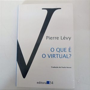 Livro o que é Virtual Autor Lévy, Pierre (1996) [usado]