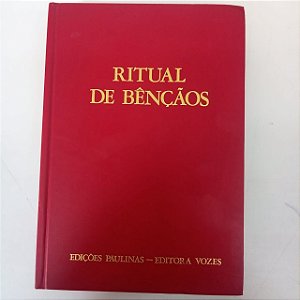 Livro Ritual de Bençãos . Autor João Paulo 2 (1990) [usado]