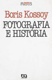 Livro Fotografia e História - Série Princípios Autor Kossoy, Boris (1989) [usado]
