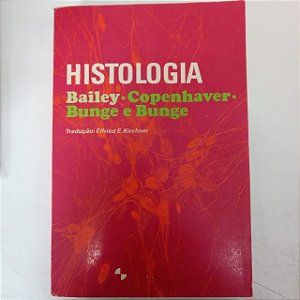 Livro Histologia Autor Bailey, Frederik R. (1973) [usado]