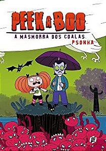 Gibi Peek a Boo: a Masmorra dos Coalas Autor Psonha [usado]