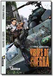 Gibi Pátria Armada - Visões de Guerra Autor Klebs Junior [usado]