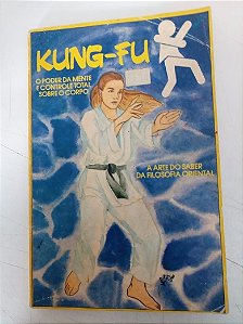 Livro Kung Fu - o Poder da Mente e Controle sobre o Corpo Autor Iziek, Ima Nim [usado]