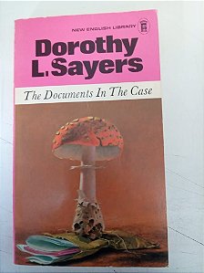 Livro The Document´s In The Case Autor Sayers, Doroth L. (1975) [usado]