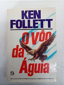Livro o Vôo da Aguia Autor Follett, Ken (1983) [usado]