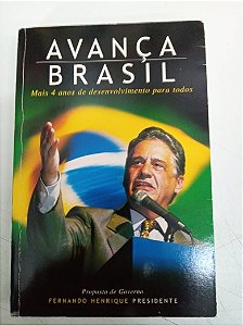 Livro Avança Brasil -mais Quatro de Desenvolvimento para Todos Autor Cardoso, Fernando Henrique (1998) [usado]