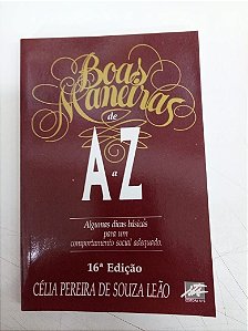 Livro Boas Maneiras de a a Z Autor Leão, Célia Pereira de Souza (1997) [usado]