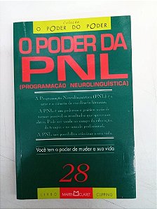 Livro o Poder do Pnl - Programação Neurolinguistica Autor Claret, Martin [usado]
