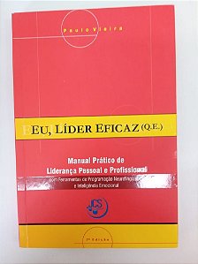 Livro Eu, Líder Eficaz Autor Vieira, Paulo (2008) [usado]