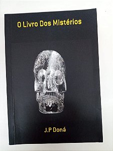Livro o Livros dos Mistérios Autor Doná, J.p. (2014) [usado]