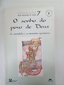 Livro o Sonho do Povo de Deus Autor Queiroz, Antonio Celso (1996) [usado]