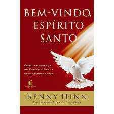 Livro Bem-vindo, Espírito Santo Autor Hinn, Benny (2011) [usado]