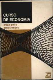 Livro Curso de Economia Autor Pinto, Anibal e Carlos Fredes (1962) [usado]