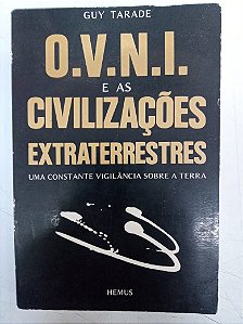 Livro O.v.n.i. Civilizações Extraterrestre Autor Tarade, Guy [usado]