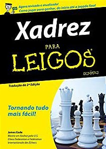 Livro Xadrez para Leigos Autor Eade, James (2013) [usado]