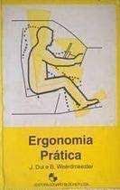 Livro Ergonomia Prática Autor Dul, J. e B. Weerdmeester (1995) [usado]