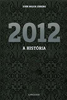 Livro 2012 a História Autor Jenkins, John Major (2010) [usado]