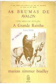 Livro as Brumas de Avalon Livro 2 - a Grande Rainha Autor Bradley, Marion Zimmer (1985) [usado]