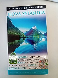 Livro Nova Zelândia - Guia Visual Folha de São Paulo Autor Folha de São Paulo (2008) [usado]