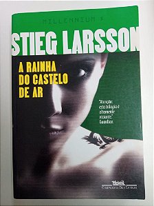 Livro a Rainha do Castelo de Ar Autor Stieg, Larsson (2009) [usado]