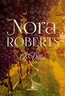 Livro a Villa Autor Roberts, Nora (2008) [usado]