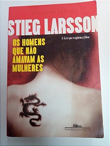 Livro os Homens que Não Amavam as Mulheres Autor Larsson, Stieg (2008) [usado]